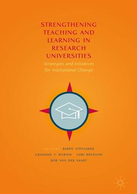 Stensaker / van der Vaart / Bilbow |  Strengthening Teaching and Learning in Research Universities | Buch |  Sack Fachmedien