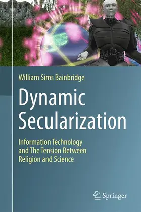 Bainbridge |  Dynamic Secularization | Buch |  Sack Fachmedien