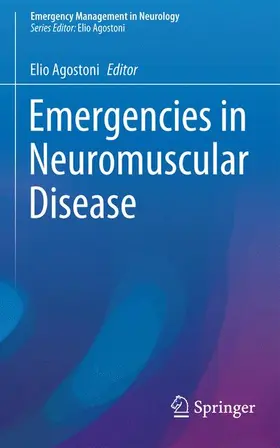 Agostoni |  Emergencies in Neuromuscular Disease | Buch |  Sack Fachmedien