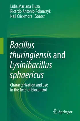 Fiuza / Crickmore / Polanczyk |  Bacillus thuringiensis and Lysinibacillus sphaericus | Buch |  Sack Fachmedien