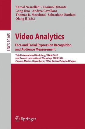 Nasrollahi / Distante / Hua |  Video Analytics. Face and Facial Expression Recognition and Audience Measurement | Buch |  Sack Fachmedien