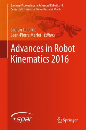 Merlet / Lenarcic / Lenarcic |  Advances in Robot Kinematics 2016 | Buch |  Sack Fachmedien
