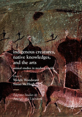 Woodward / McHugh |  Indigenous Creatures, Native Knowledges, and the Arts | eBook | Sack Fachmedien