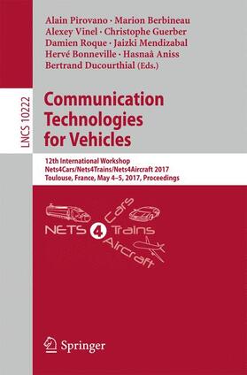 Pirovano / Berbineau / Vinel |  Communication Technologies for Vehicles | Buch |  Sack Fachmedien