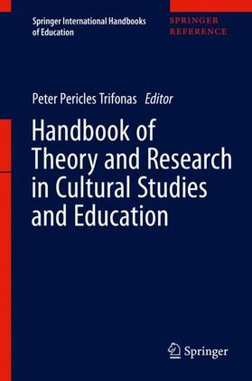 Trifonas |  Handbook of Theory and Research in Cultural Studies and Education | Buch |  Sack Fachmedien