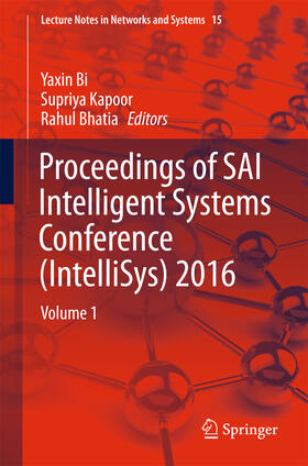 Bi / Kapoor / Bhatia |  Proceedings of SAI Intelligent Systems Conference (IntelliSys) 2016 | eBook | Sack Fachmedien