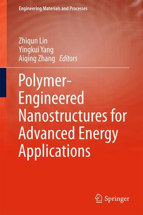 Lin / Zhang / Yang |  Polymer-Engineered Nanostructures for Advanced Energy Applications | Buch |  Sack Fachmedien