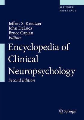 Kreutzer / DeLuca / Caplan |  Encyclopedia of Clinical Neuropsychology | Buch |  Sack Fachmedien