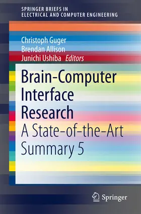 Guger / Allison / Ushiba |  Brain-Computer Interface Research | eBook | Sack Fachmedien