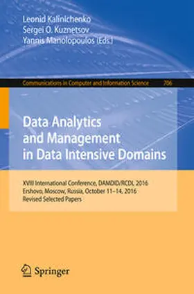 Kalinichenko / Kuznetsov / Manolopoulos |  Data Analytics and Management in Data Intensive Domains | eBook | Sack Fachmedien