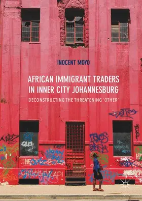 Moyo |  African Immigrant Traders in Inner City Johannesburg | Buch |  Sack Fachmedien