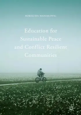 Manojlovic |  Education for Sustainable Peace and Conflict Resilient Communities | Buch |  Sack Fachmedien