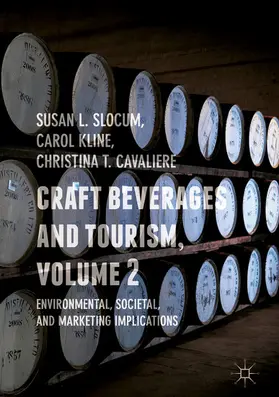 Slocum / Kline / Cavaliere |  Craft Beverages and Tourism, Volume 2 | eBook | Sack Fachmedien