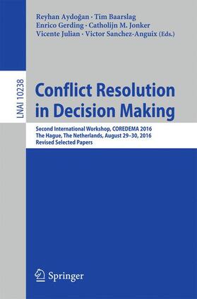 Aydogan / Aydogan / Baarslag |  Conflict Resolution in Decision Making | Buch |  Sack Fachmedien