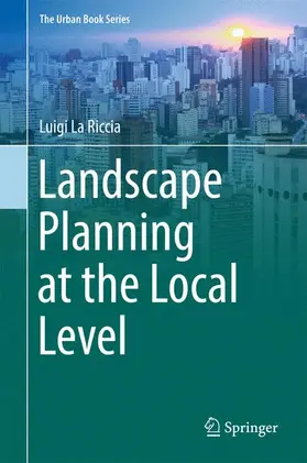 La Riccia |  Landscape Planning at the Local Level | Buch |  Sack Fachmedien