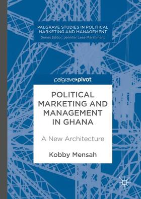 Mensah |  Political Marketing and Management in Ghana | Buch |  Sack Fachmedien