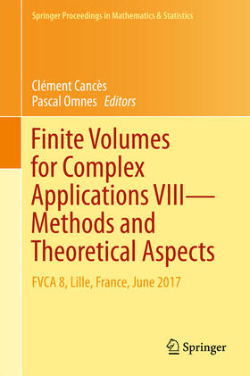Cancès / Omnes |  Finite Volumes for Complex Applications VIII - Methods and Theoretical Aspects | eBook | Sack Fachmedien