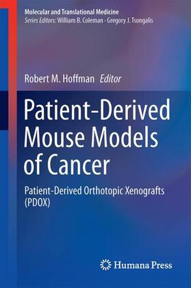 Hoffman |  Patient-Derived Mouse Models of Cancer | Buch |  Sack Fachmedien