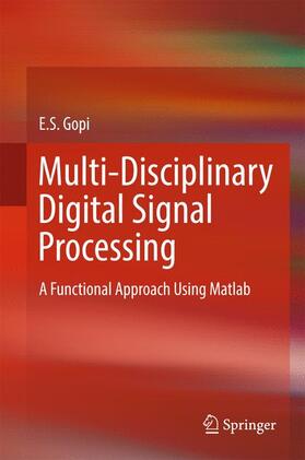 Gopi |  Multi-Disciplinary Digital Signal Processing | Buch |  Sack Fachmedien
