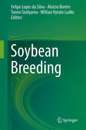 Lopes da Silva / Ludke / Borém |  Soybean Breeding | Buch |  Sack Fachmedien