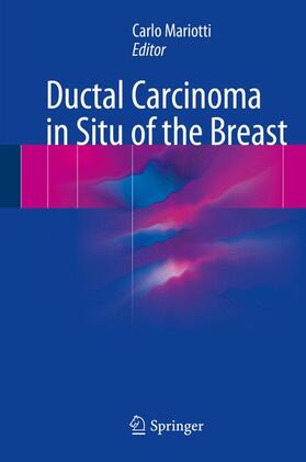 Mariotti |  Ductal Carcinoma in Situ of the Breast | Buch |  Sack Fachmedien