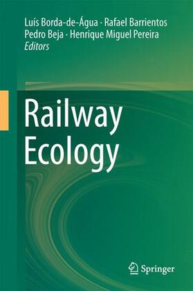 Borda-de-Água / Pereira / Barrientos |  Railway Ecology | Buch |  Sack Fachmedien