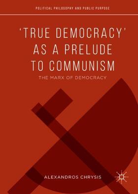 Chrysis |  ¿True Democracy¿ as a Prelude to Communism | Buch |  Sack Fachmedien