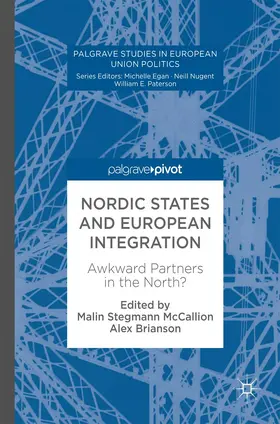 Brianson / Stegmann McCallion |  Nordic States and European Integration | Buch |  Sack Fachmedien