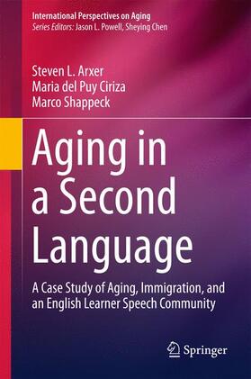 Arxer / Shappeck / Ciriza |  Aging in a Second Language | Buch |  Sack Fachmedien