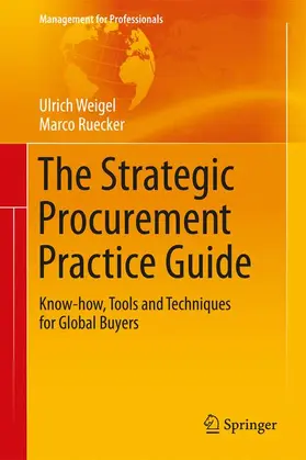 Ruecker / Weigel |  The Strategic Procurement Practice Guide | Buch |  Sack Fachmedien