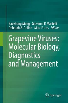 Meng / Fuchs / Martelli |  Grapevine Viruses: Molecular Biology, Diagnostics and Management | Buch |  Sack Fachmedien