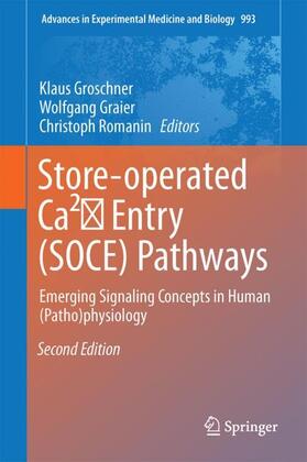 Groschner / Romanin / Graier |  Store-Operated Ca²¿ Entry (SOCE) Pathways | Buch |  Sack Fachmedien