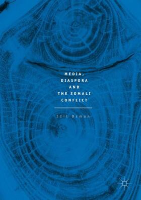 Osman |  Media, Diaspora and the Somali Conflict | Buch |  Sack Fachmedien