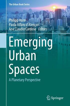 Horn / Duarte Cardoso / Alfaro d'Alencon |  Emerging Urban Spaces | Buch |  Sack Fachmedien