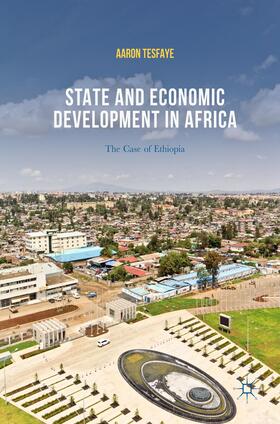 Tesfaye |  State and Economic Development in Africa | Buch |  Sack Fachmedien