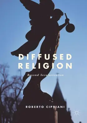 Cipriani |  Diffused Religion | Buch |  Sack Fachmedien