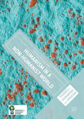 Miller |  Humanism in a Non-Humanist World | Buch |  Sack Fachmedien