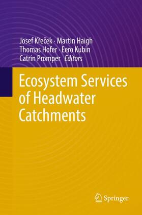 Krecek / Krecek / Haigh |  Ecosystem Services of Headwater Catchments | Buch |  Sack Fachmedien