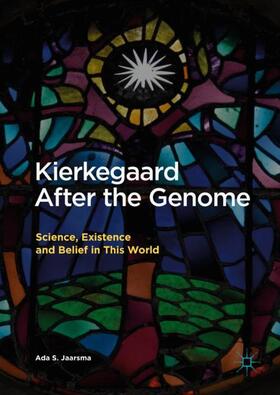 Jaarsma |  Kierkegaard After the Genome | Buch |  Sack Fachmedien