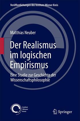 Neuber |  Der Realismus im logischen Empirismus | Buch |  Sack Fachmedien