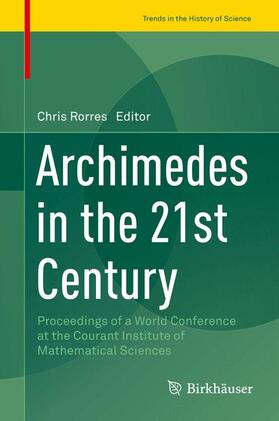 Rorres |  Archimedes in the 21st Century | Buch |  Sack Fachmedien