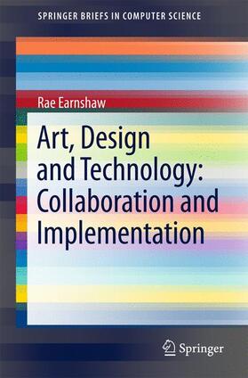 Earnshaw |  Art, Design and Technology: Collaboration and Implementation | Buch |  Sack Fachmedien