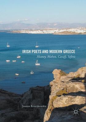 Kruczkowska |  Irish Poets and Modern Greece | Buch |  Sack Fachmedien