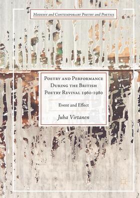 Virtanen |  Poetry and Performance During the British Poetry Revival 1960¿1980 | Buch |  Sack Fachmedien