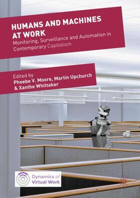 Moore / Whittaker / Upchurch |  Humans and Machines at Work | Buch |  Sack Fachmedien