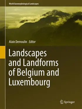 Demoulin |  Landscapes and Landforms of Belgium and Luxembourg | Buch |  Sack Fachmedien