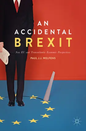 Welfens |  An Accidental Brexit | eBook | Sack Fachmedien