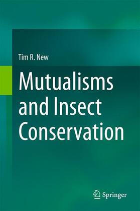 New |  Mutualisms and Insect Conservation | Buch |  Sack Fachmedien