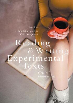 Quynn / Silbergleid |  Reading and Writing Experimental Texts | Buch |  Sack Fachmedien
