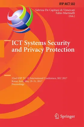 Martinelli / De Capitani di Vimercati |  ICT Systems Security and Privacy Protection | Buch |  Sack Fachmedien